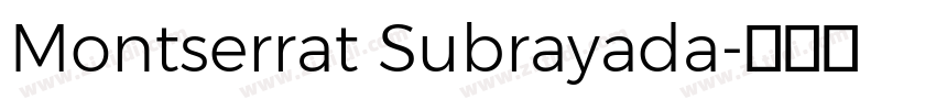 Montserrat Subrayada字体转换